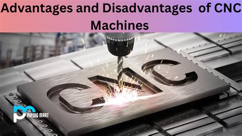 advantages of cnc over conventional machining|disadvantages of cnc milling.